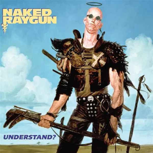 NAKED RAYGUN – Understand Albumcover (Front)